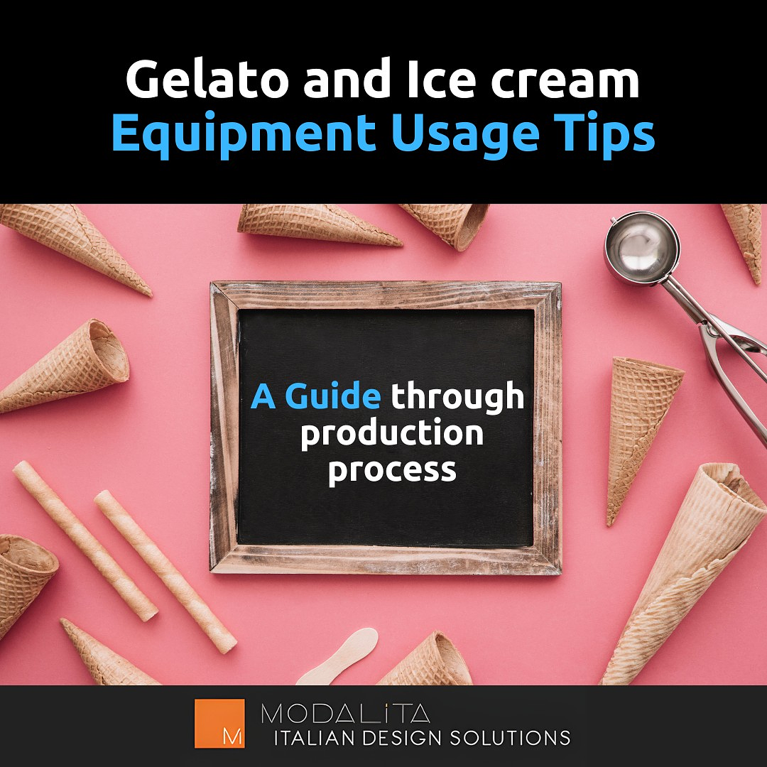 Gelato and Ice Cream Equipment usage: a guide through the production process