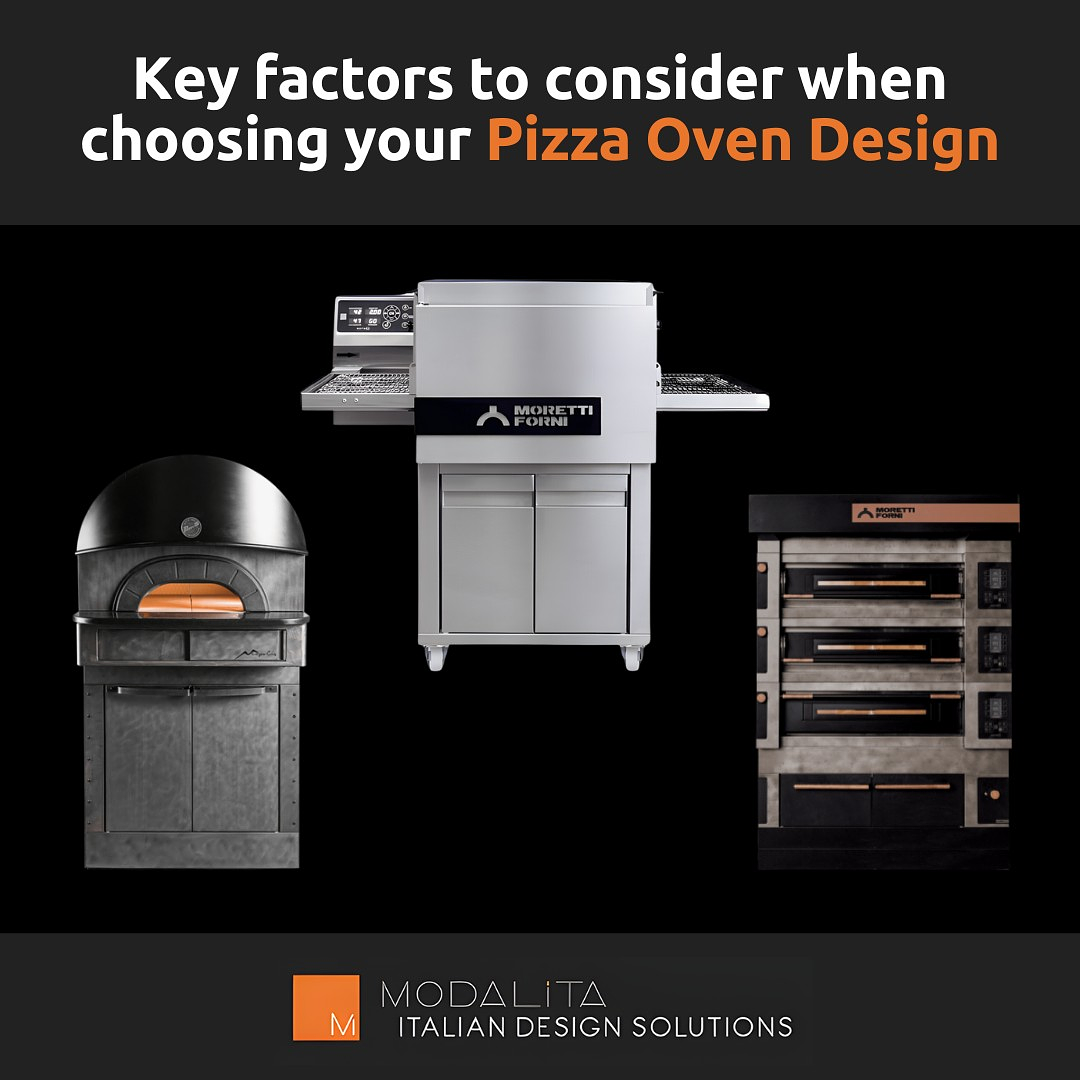 Factors to consider when choosing the best Pizza Oven Design for your Restaurant