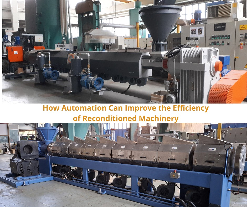 How Automation Can Improve the Efficiency of Reconditioned Machinery