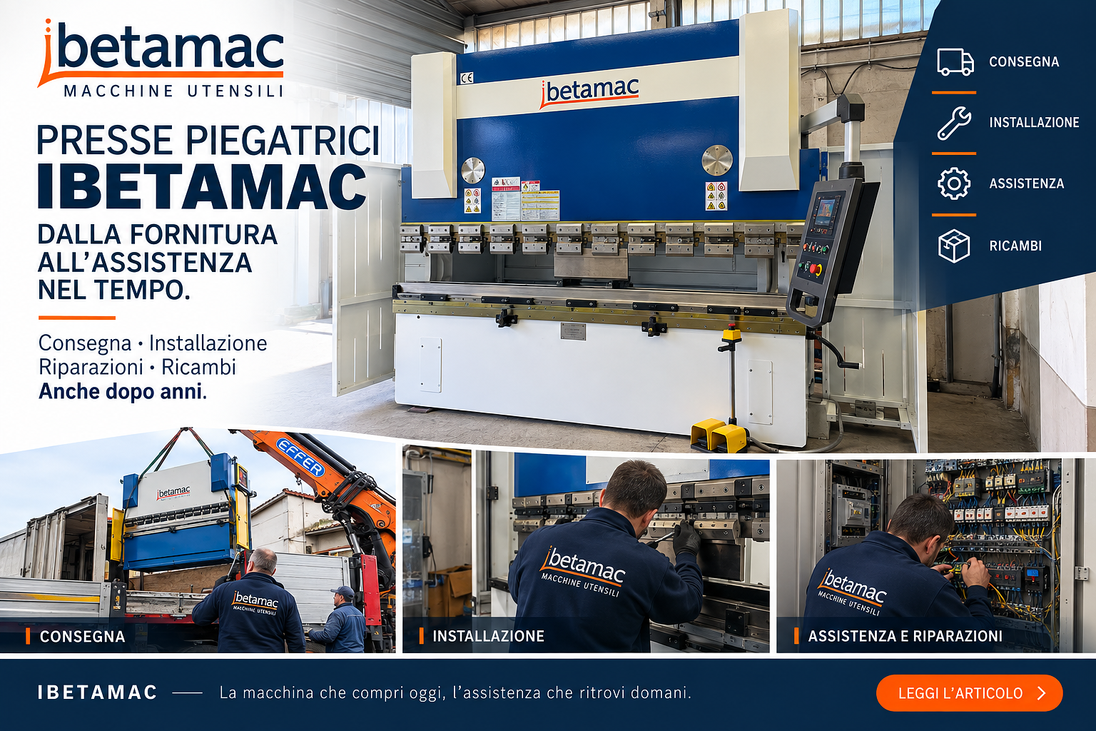 Presse piegatrici Ibetamac: dalla fornitura all'assistenza nel tempo