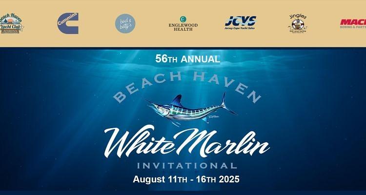 Proud Sponsors of the BHMTC - 56th Annual Beach Haven White Marlin Invitational 2025