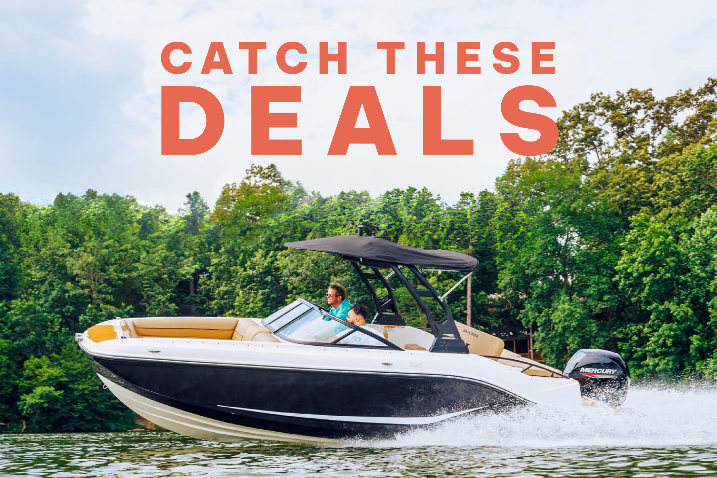 CATCH THESE DEALS WITH BAYLINER APRIL 2026