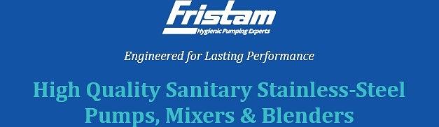 Fristam High Quality Pumps, Mixers and Blenders