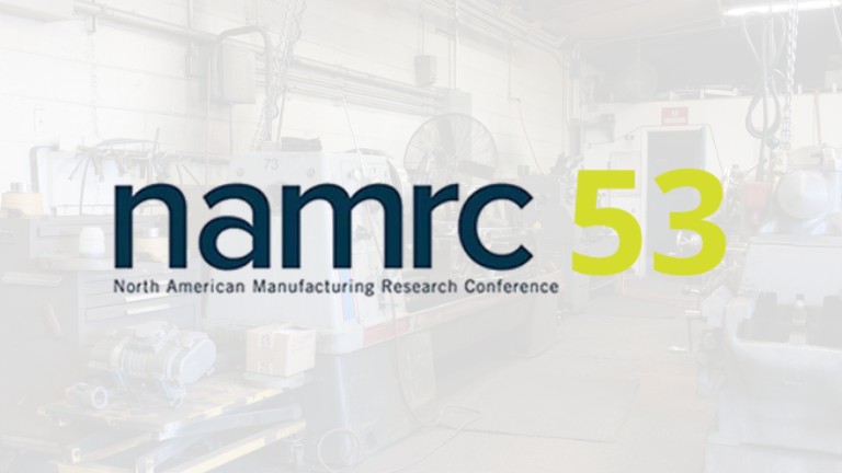 NAMRC 2025: North America’s Leading Forum for Advanced Manufacturing Research and Innovation