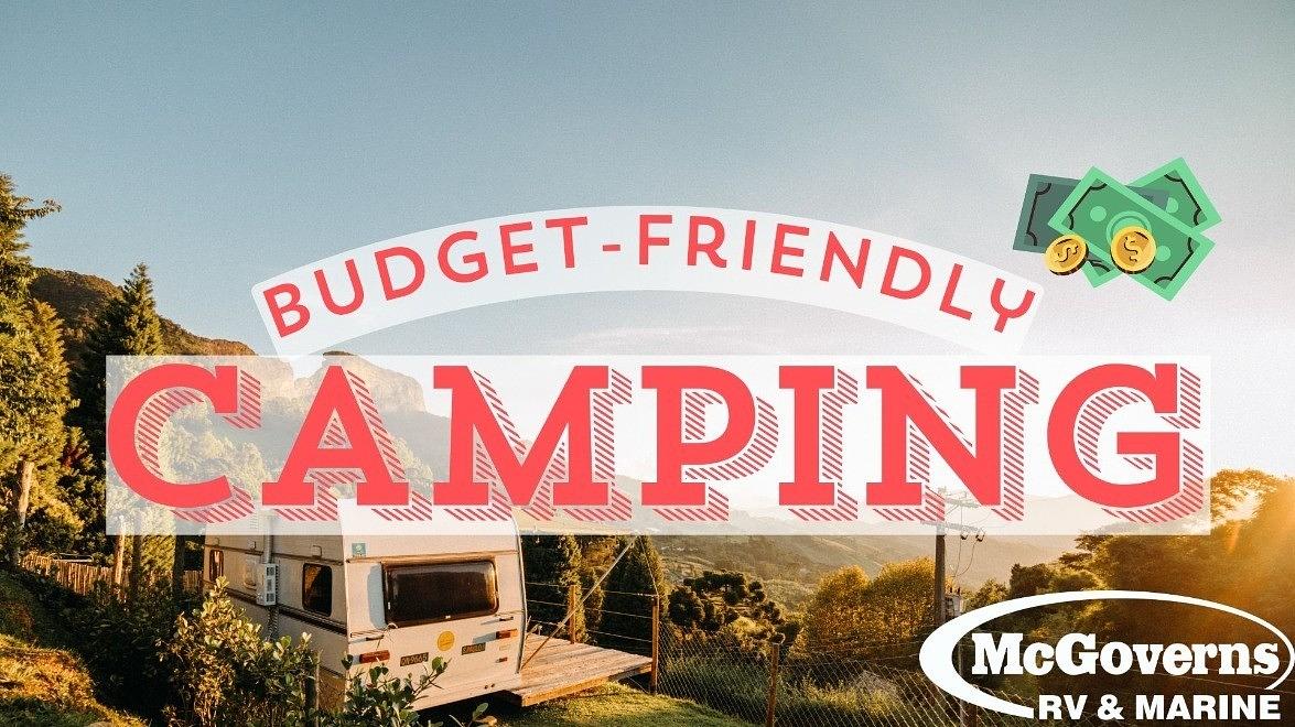Budget-Friendly Camping!
