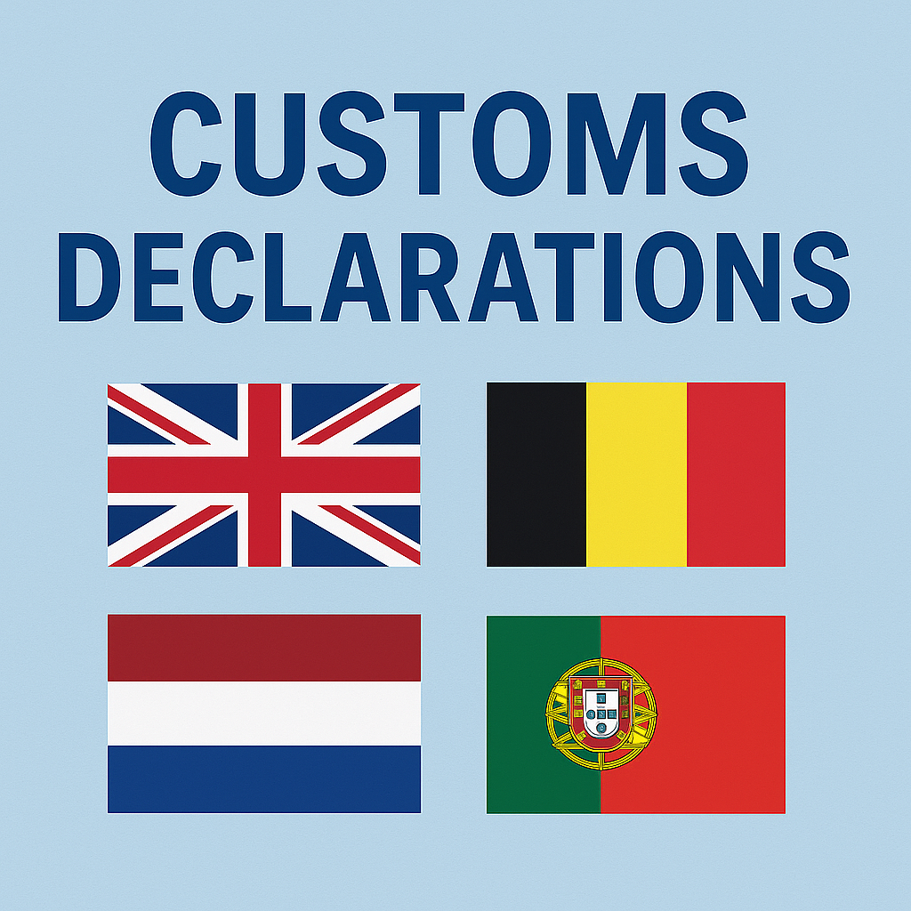 We Now Provide Customs Declarations in the UK, Belgium, the Netherlands, and Portugal.