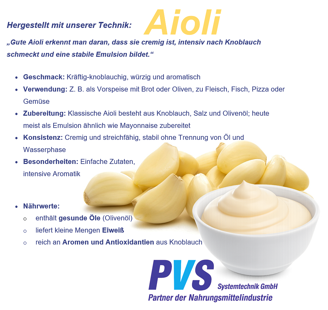 Hergestellt mit unserer Technik - Aioli