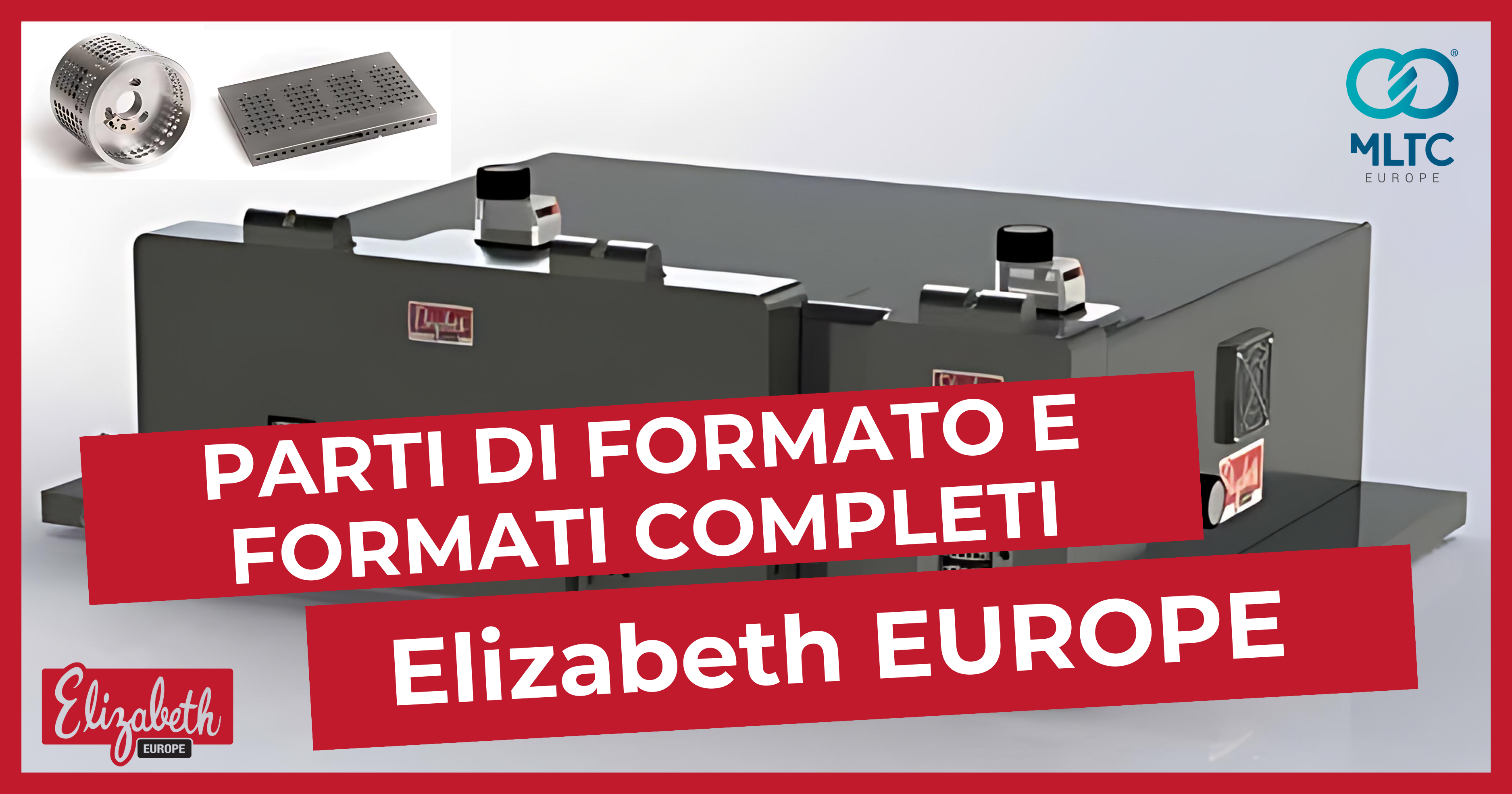 PARTI DI FORMATI E FORMATI COMPLETI - ELIZABETH EUROPE