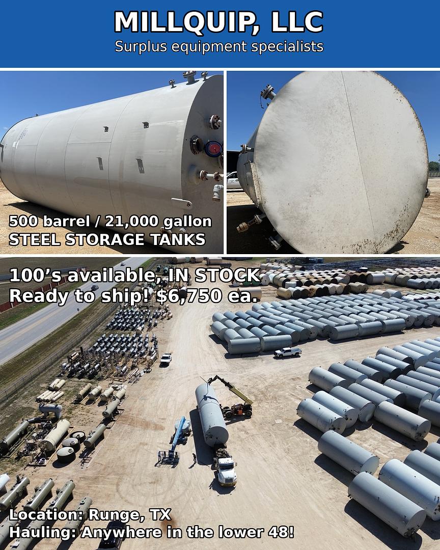 In-Stock: Excellent condition "Used" 500 BBL/21,000 Gal. Steel Storage Tanks – Zero Lead/Build Time