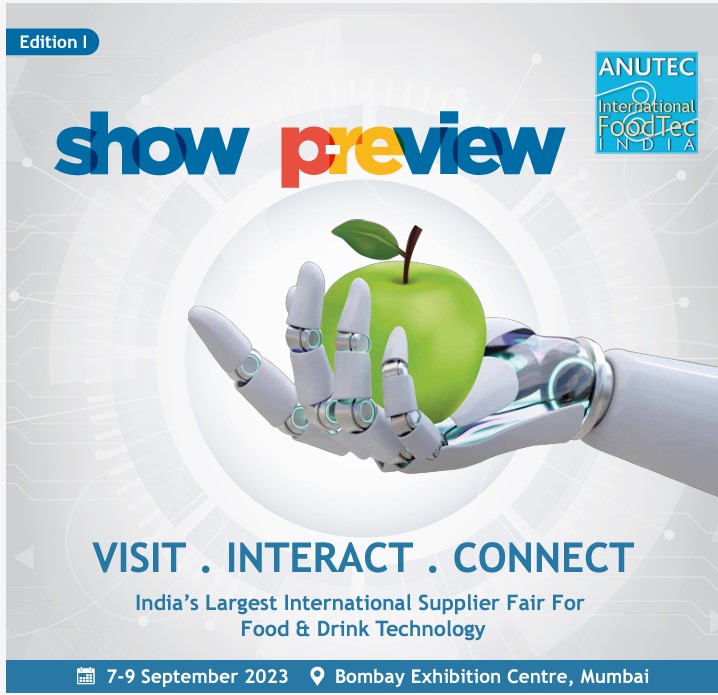 Rencontrez-nous au Anutec International FoodTec, Mumbai, Inde, stand no. E 73 dans le hall 1