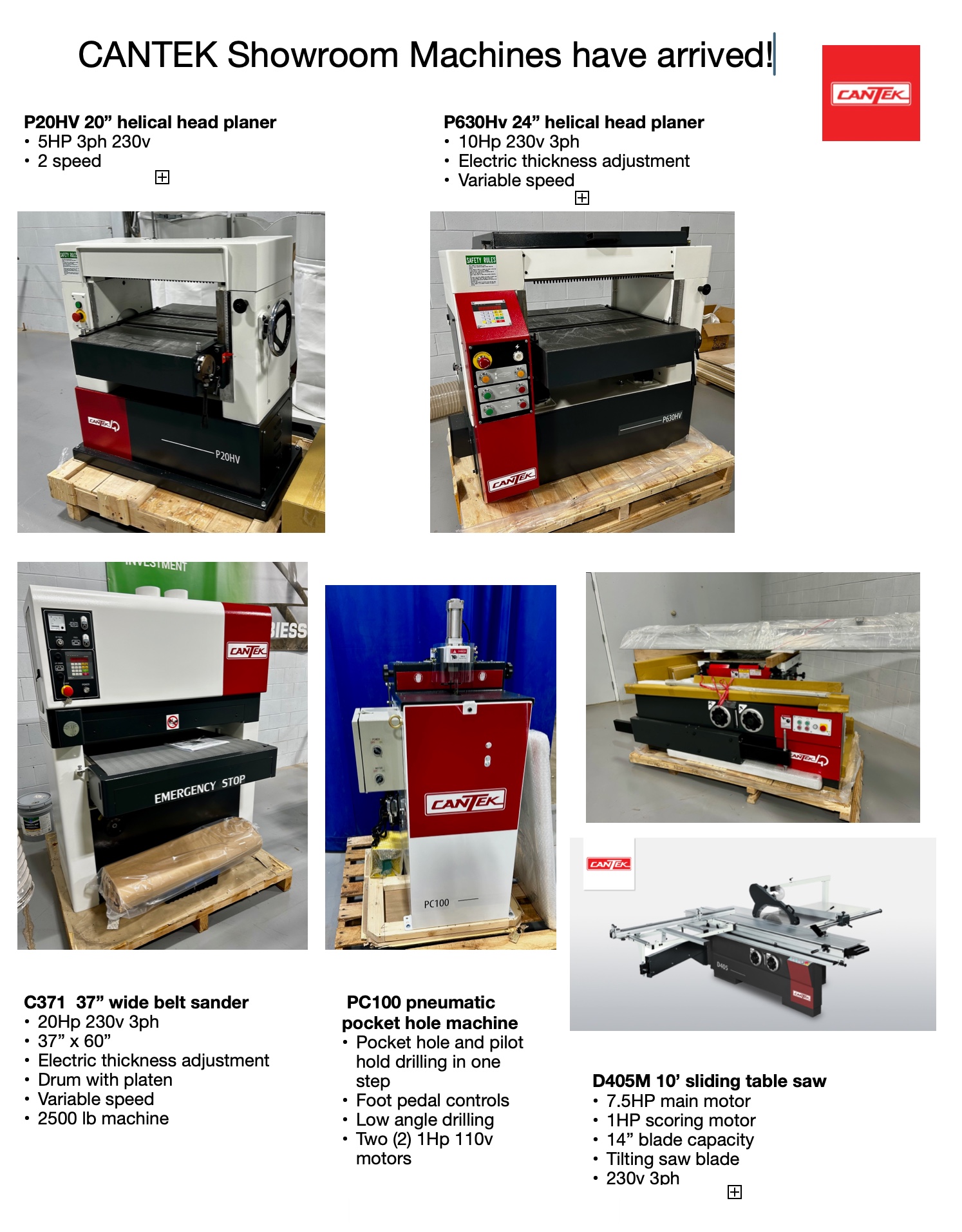 Cantek Showroom Machines have arrived !  Schedule a visit today.