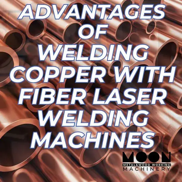 Advantages of Welding Copper with Fiber Laser Welding Machines: Techniques and Gas Selection