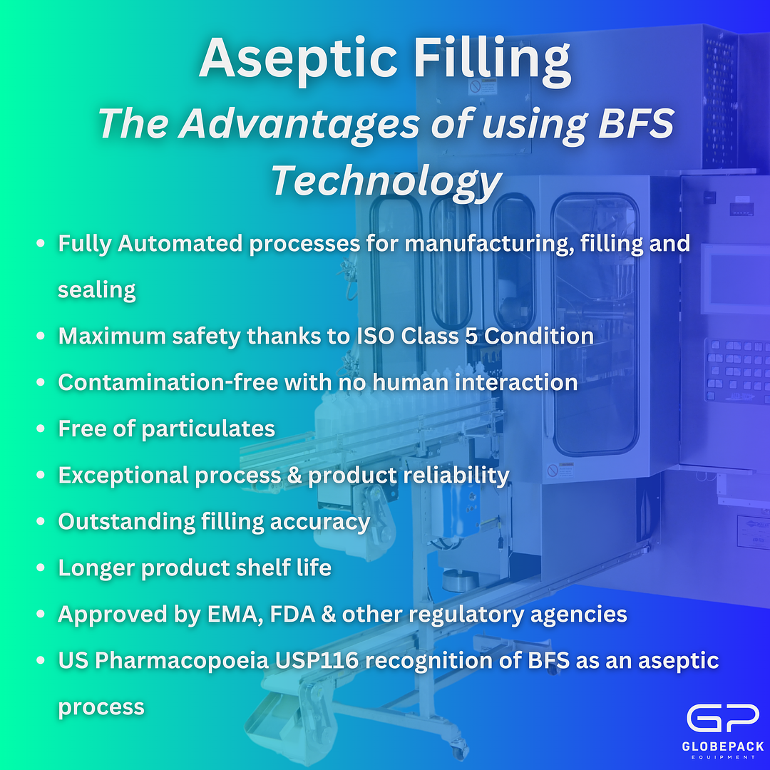 Aseptic Filling - The Advantages of using BFS Technology