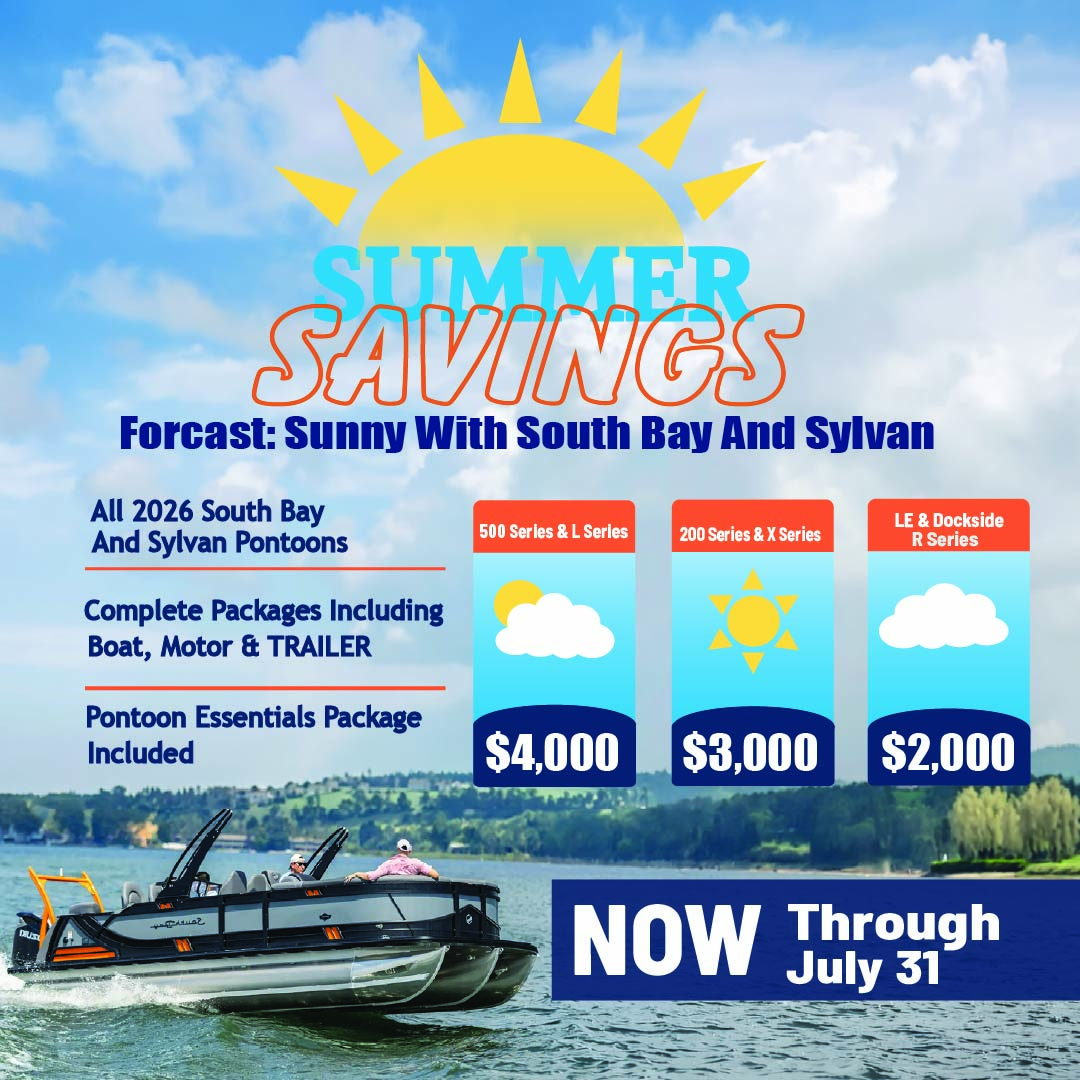 Summer Savings Are Here: Big Deals on 2026 South Bay & Sylvan Pontoons