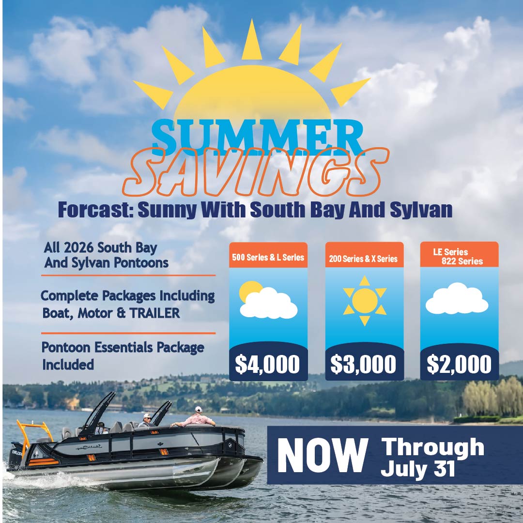 Summer Savings Are Here: Big Deals on 2026 South Bay & Sylvan Pontoons