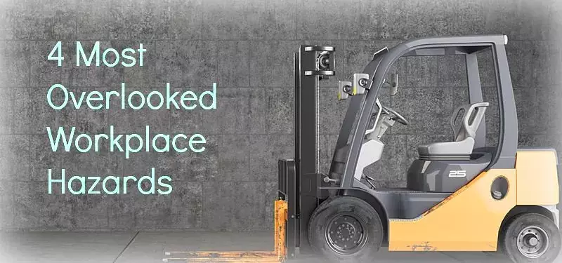 4 Most Overlooked Workplace Hazards