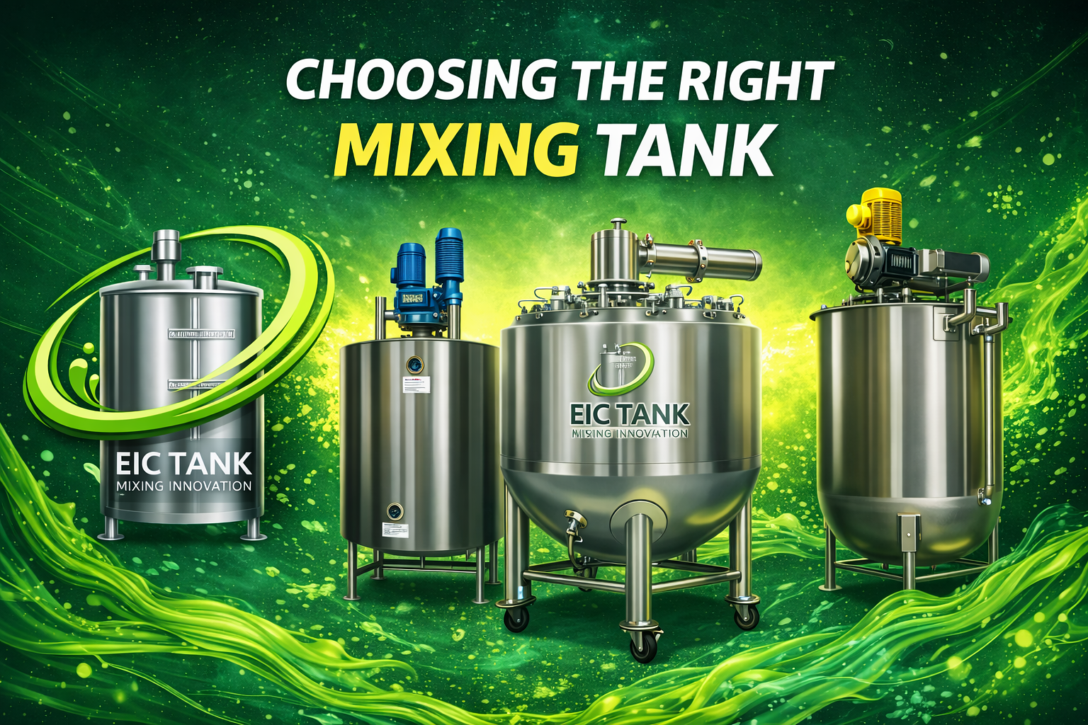 How to Choose the Right Stainless Steel Mixing Tank