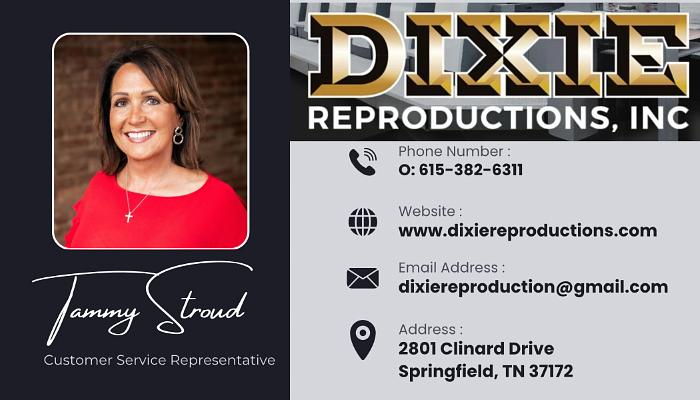 Dixie Reproductions is proud to welcome Tammy Stroud as our newest team member and Customer Service Representative!