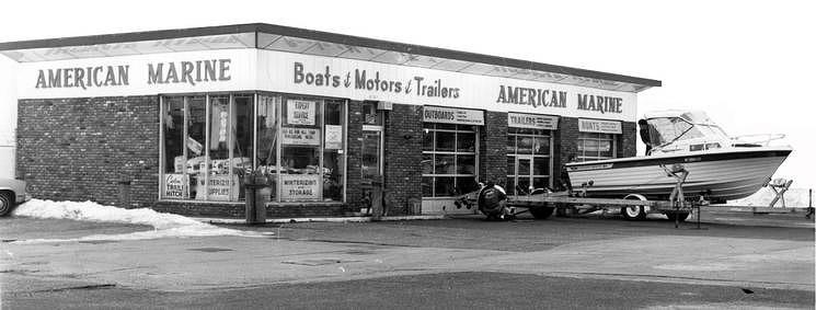 American Marine storefront in the early years, boats and motors and trailers