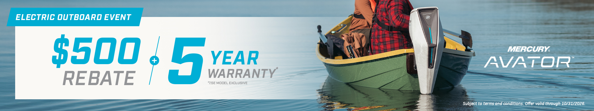 $500 Rebate + 5-Year Warranty on Mercury Avator 7.5e Outboards
