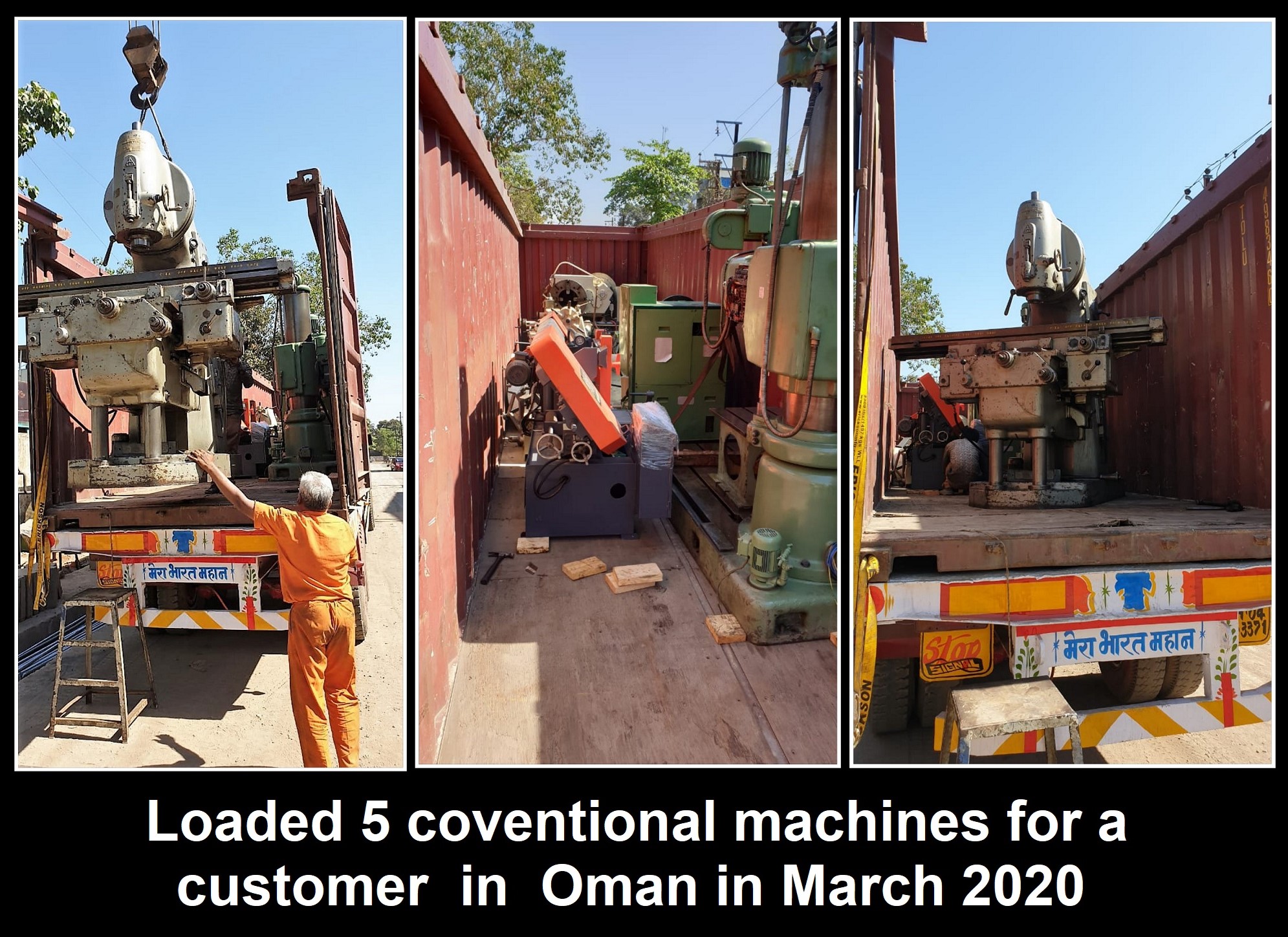 Conventional Machines Loaded for a customer in Oman