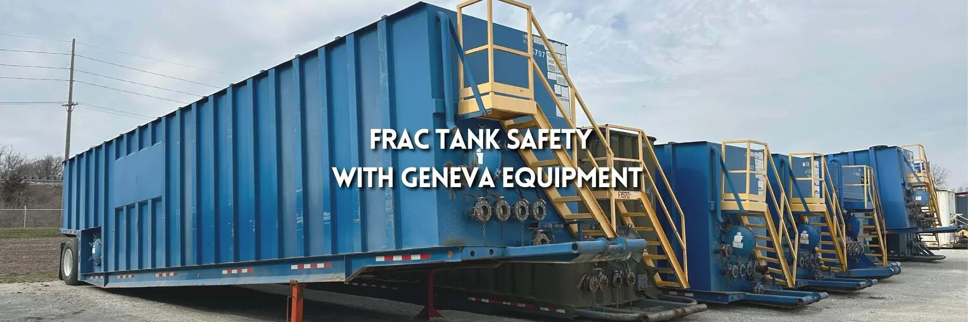 A Guide to Frac Tank Safety across Industries with Geneva Equipment