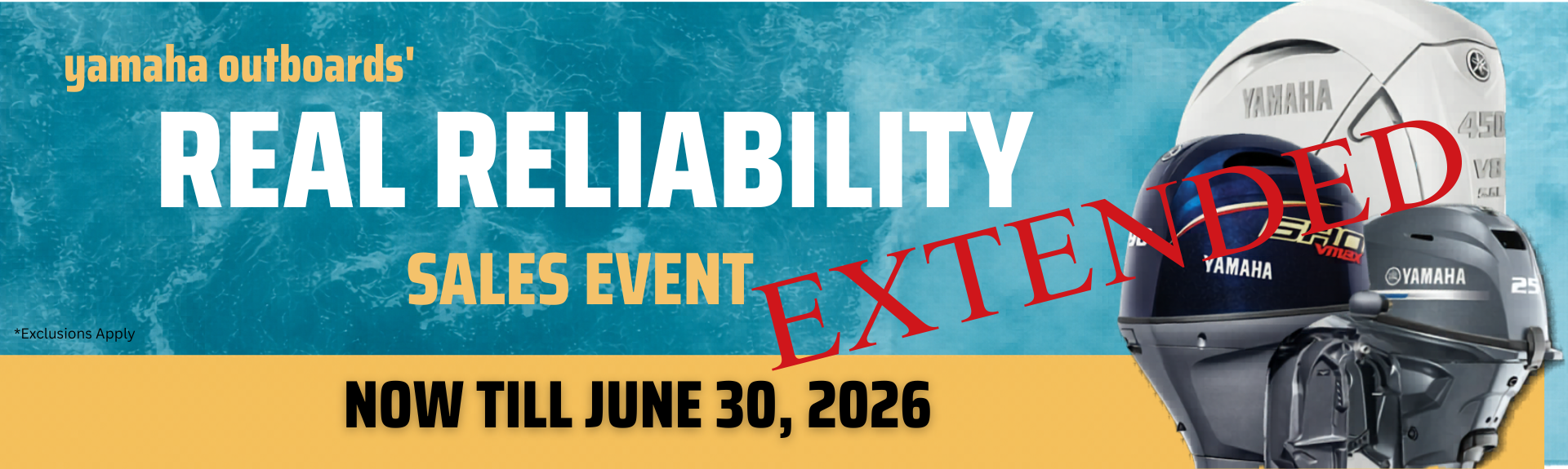 Yamaha 'REAL RELIABILITY' Sales Event EXTENDED!!  NOW till June 30, 2026!