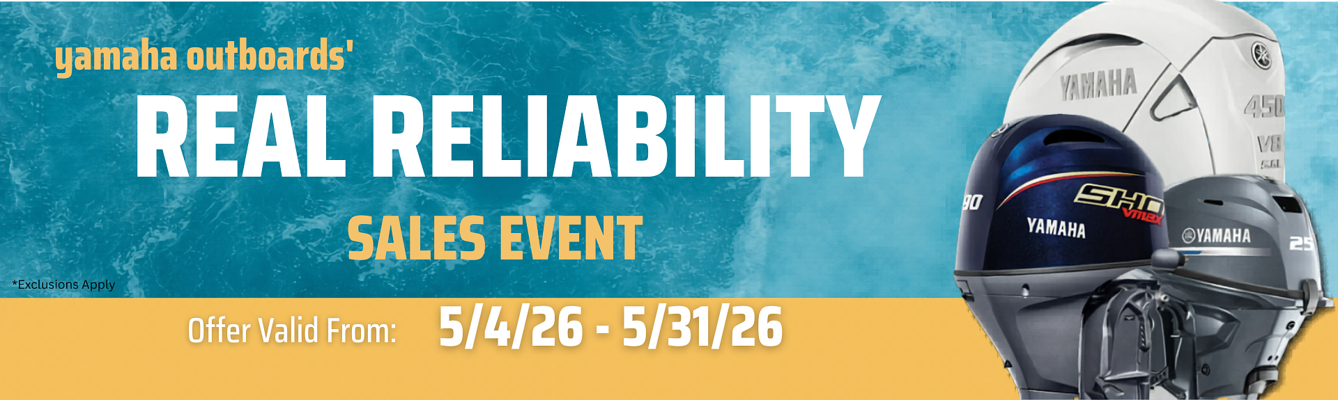 Yamaha 'REAL RELIABILITY' Sales Event- May 4-31, 2026