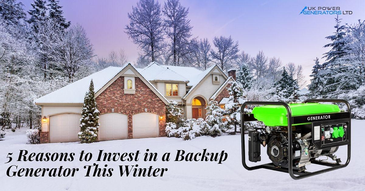 5 Reasons to Invest in a Backup Generator This Winter