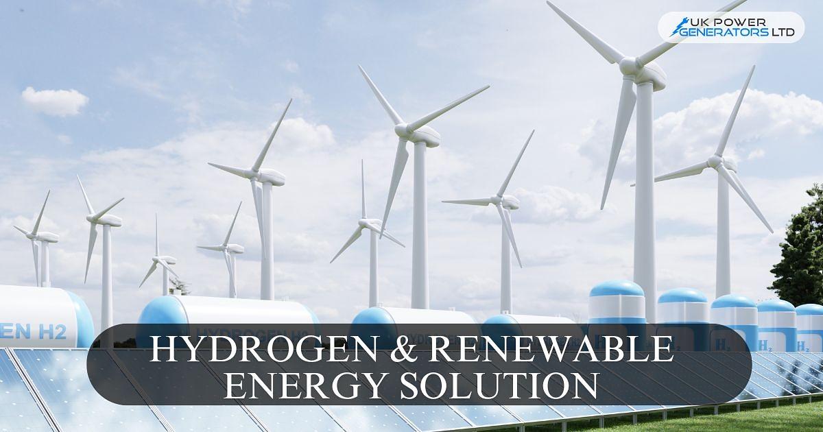 Hydrogen & Renewable Energy Solutions: Powering the Future