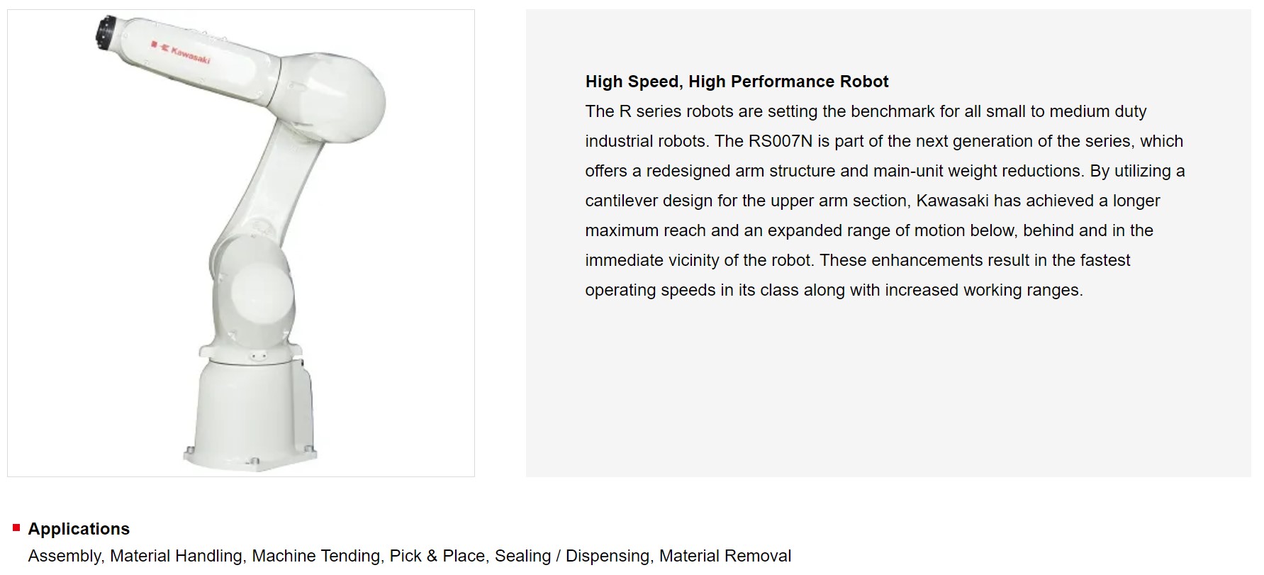 KAWASAKI RS007N 6 AXIS GENERAL PURPOSE ROBOT 7 KG PAYLOAD X 730 MM REACH