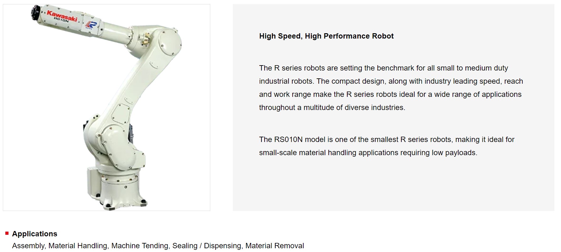 KAWASAKI RS010N 6 AXIS GENERAL PURPOSE ROBOT PAYLOAD 10 KG X 1450 MM REACH