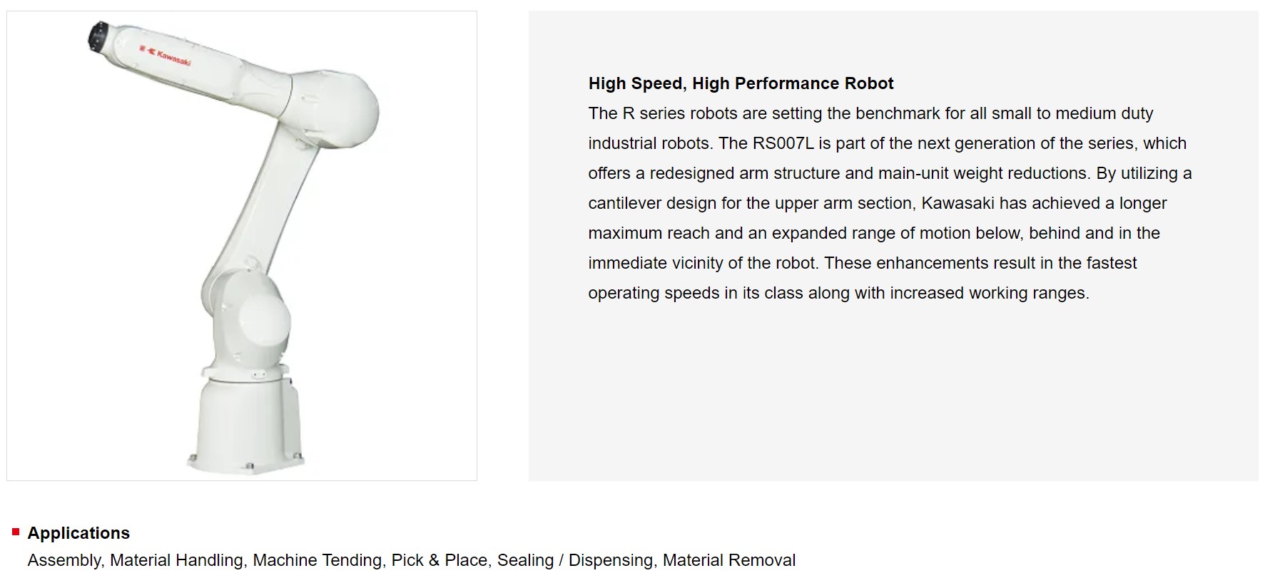 KAWASAKI RS007L 6 AXIS GENERAL PURPOSE ROBOT PAYLOAD 7 KG X 930 MM REACH