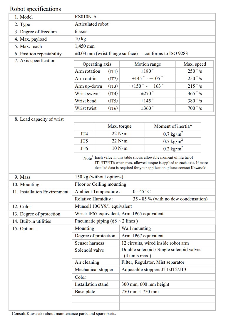 KAWASAKI RS010N 6 AXIS GENERAL PURPOSE ROBOT PAYLOAD 10 KG X 1450 MM REACH