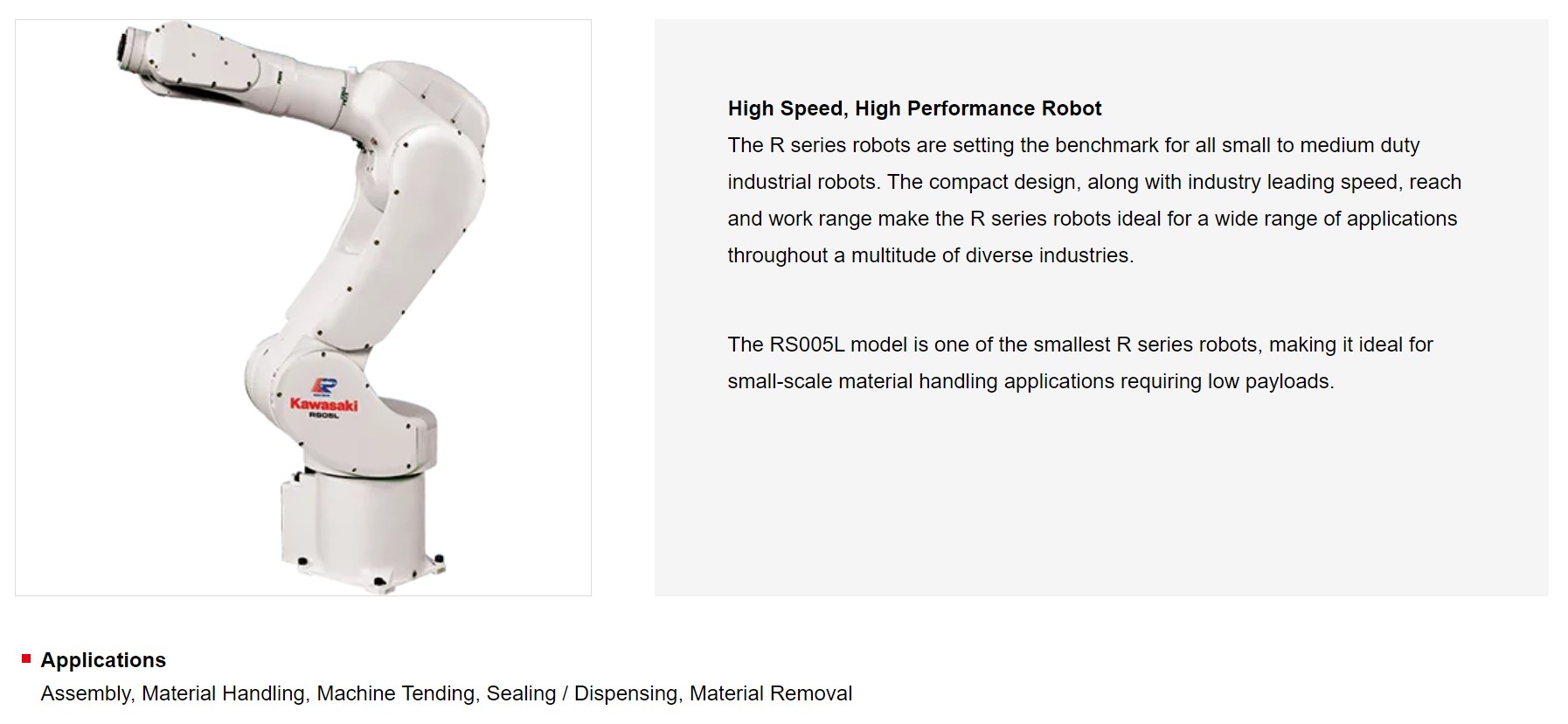 KAWASAKI RS005L 6 AXIS GENERAL PURPOSE ROBOT 5 KG X 903 MM REACH