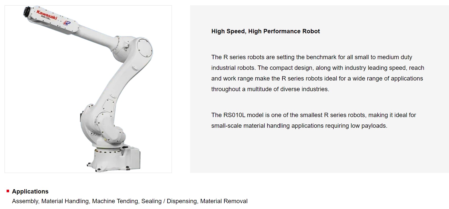KAWASAKI RS010L 6 AXIS GENERAL PURPOSE ROBOT PAYLOAD 10 KG X 1,925 MM REACH
