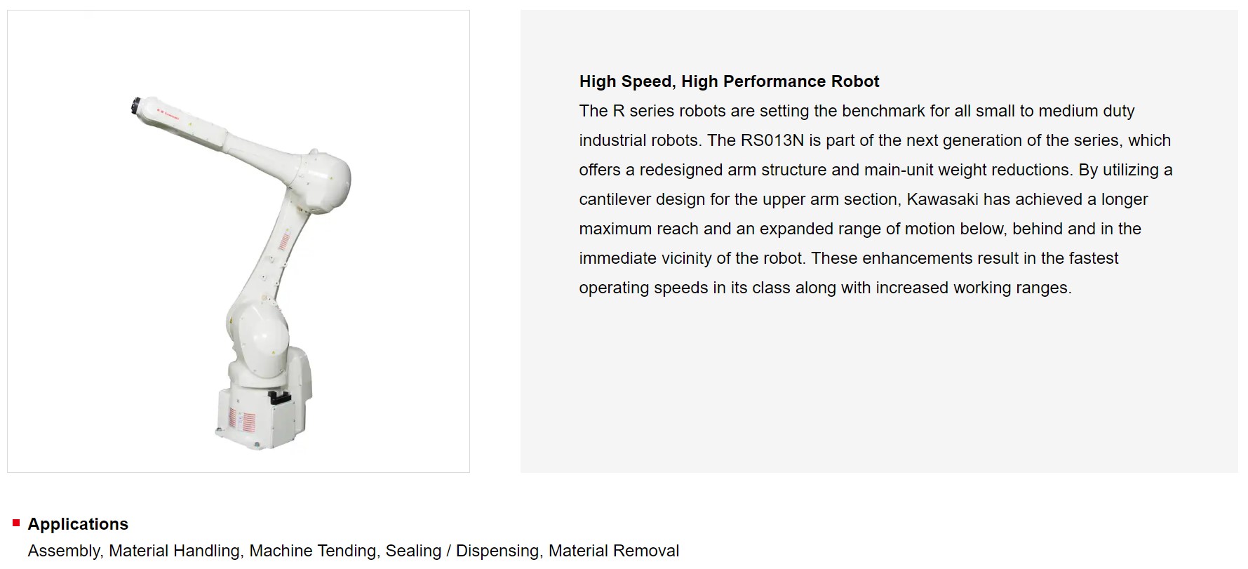 KAWASAKI RS013N 6 AXIS GENERAL PURPOSE ROBOT PAYLOAD 13 KG X 1460 MM REACH