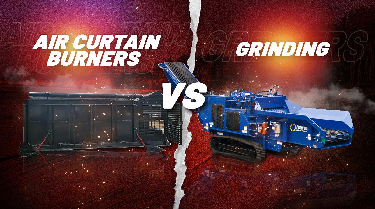 Air Curtain Burners vs. Grinding: Which One Do You Need?