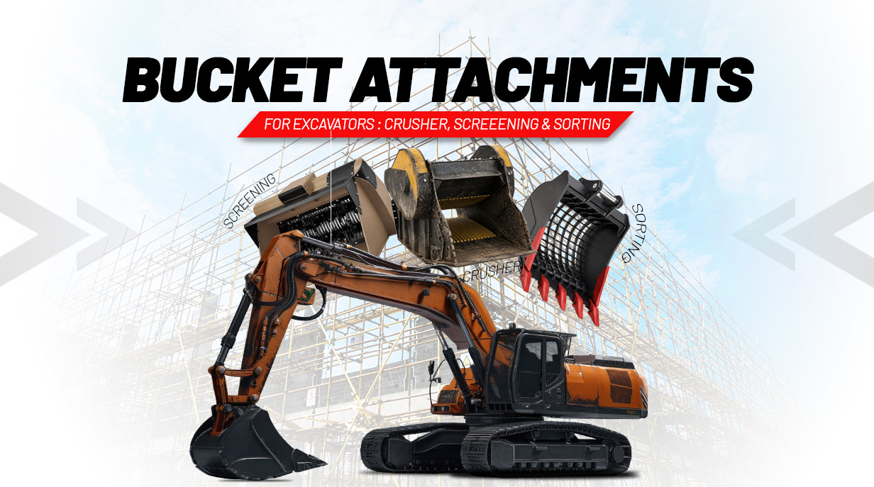 Bucket Attachments for Excavators