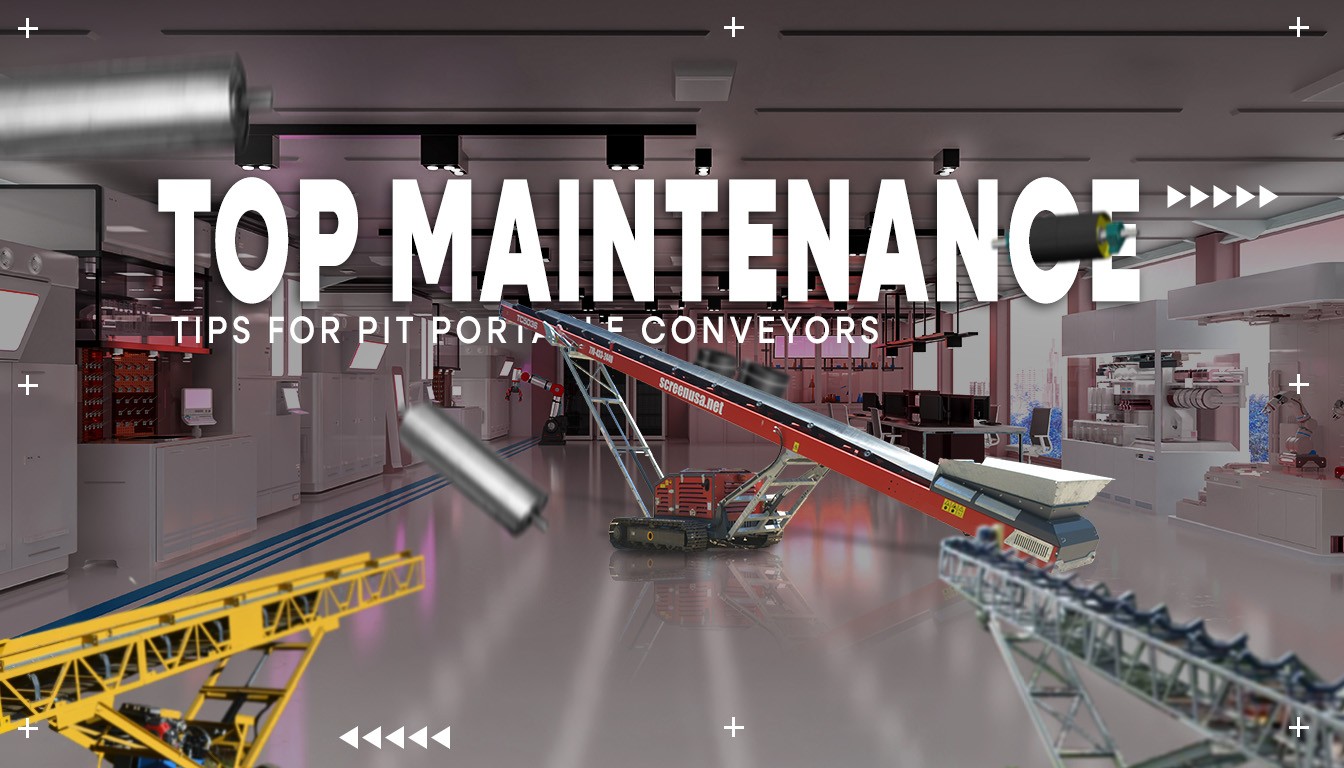 Top Maintenance Tips for Pit Portable Conveyors