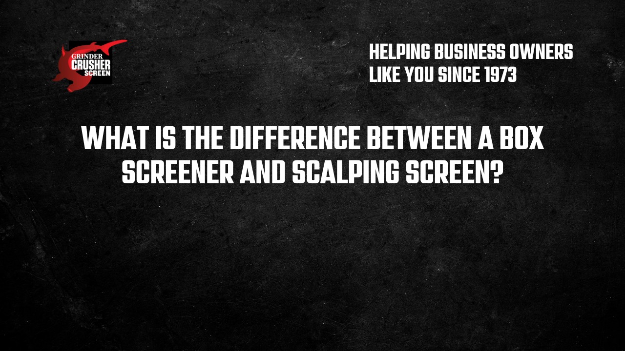 What is the Difference Between a Box Screener and Scalping Screen?
