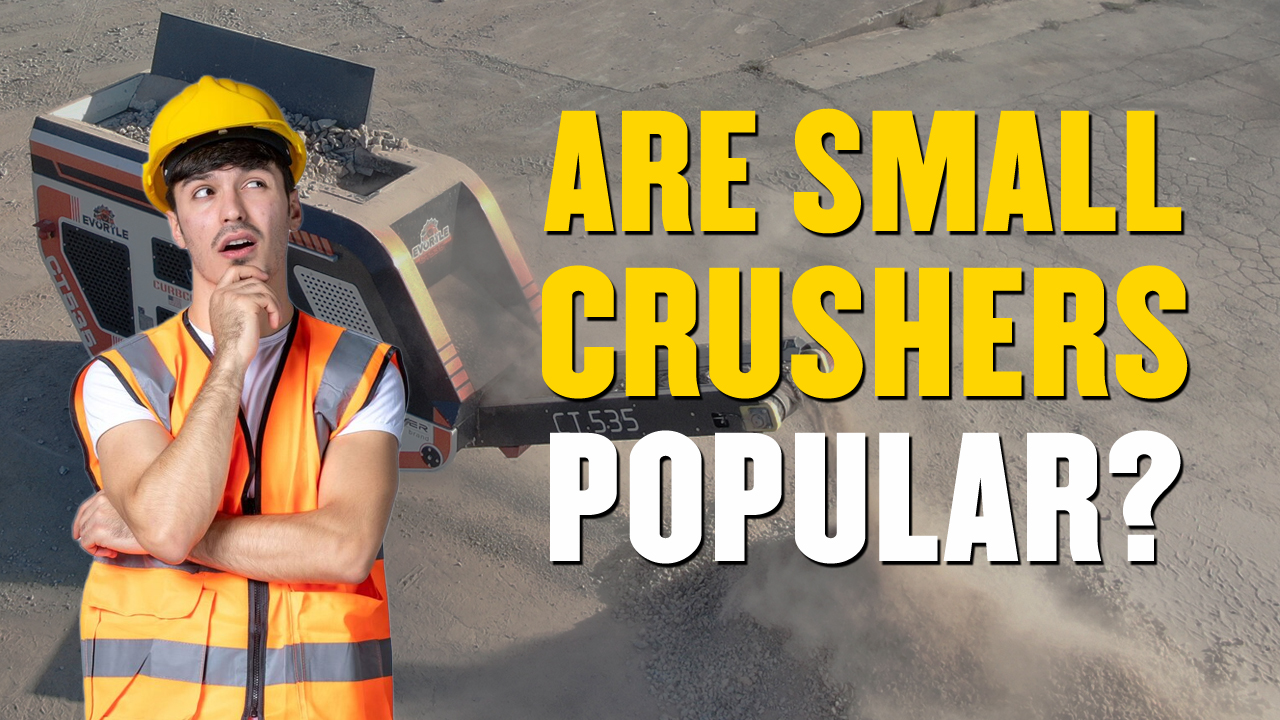 Are Mini/Small Crushers Popular?