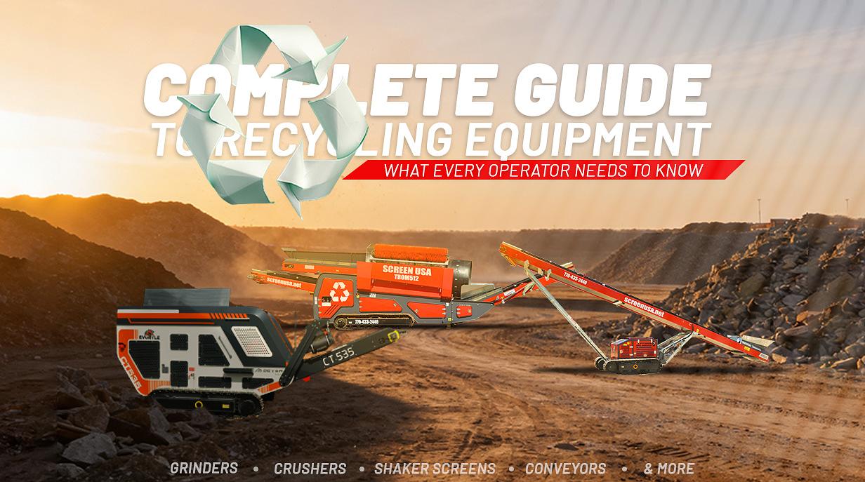 Complete Guide to Recycling Equipment