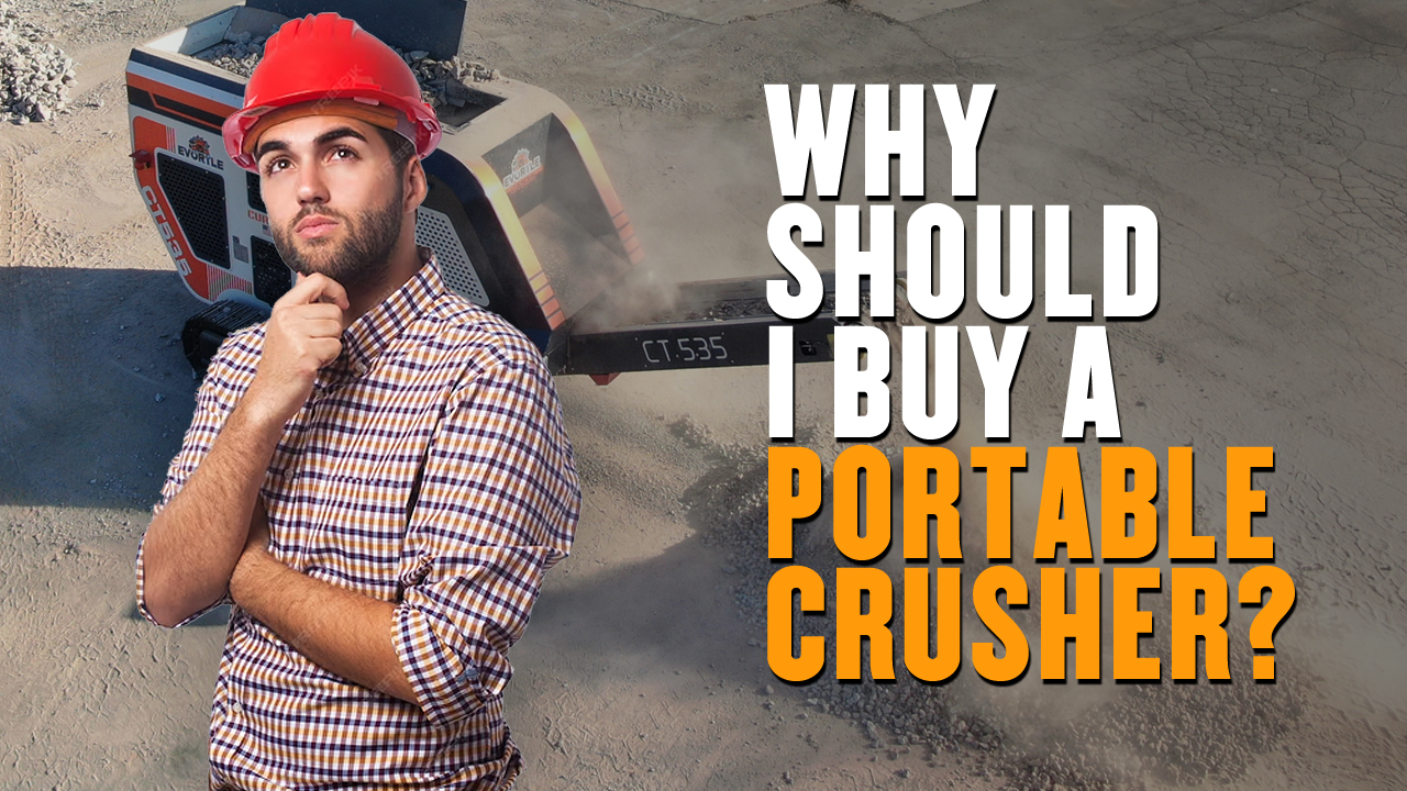 Why Should I Buy a Portable Crusher?